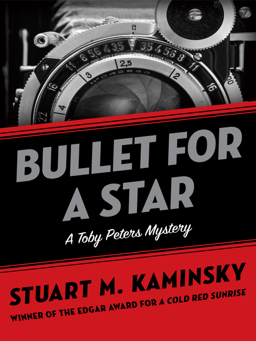 Title details for Bullet for a Star by Stuart M. Kaminsky - Available